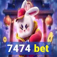 7474 bet